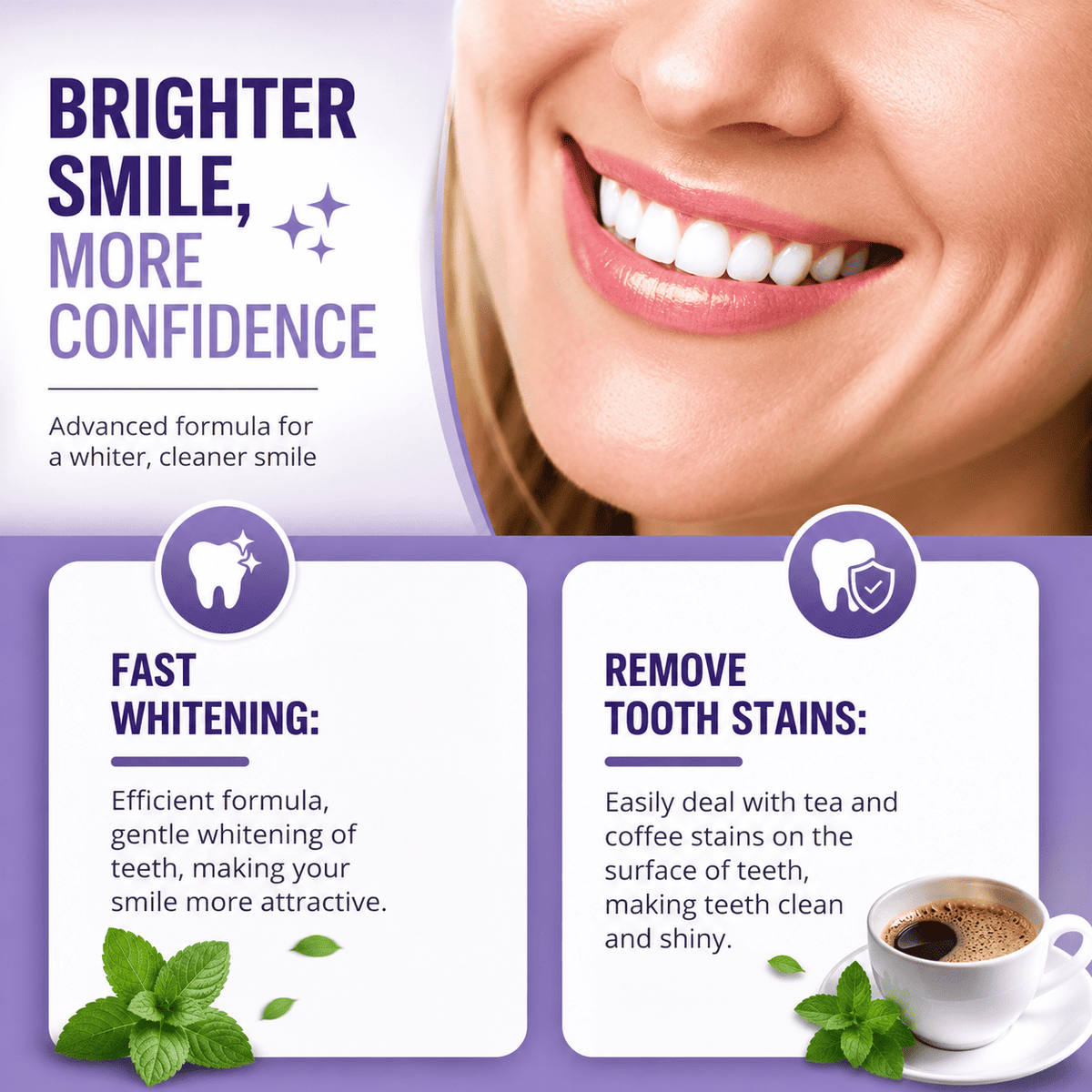 Promotional graphic for a teeth whitening product. The top half shows a close-up of a smiling woman with bright white teeth, with the text 'BRIGHTER SMILE, MORE CONFIDENCE' and a description of an advanced formula.